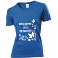 Tricou albastru royal femei,  Dumnezeu este dragoste!